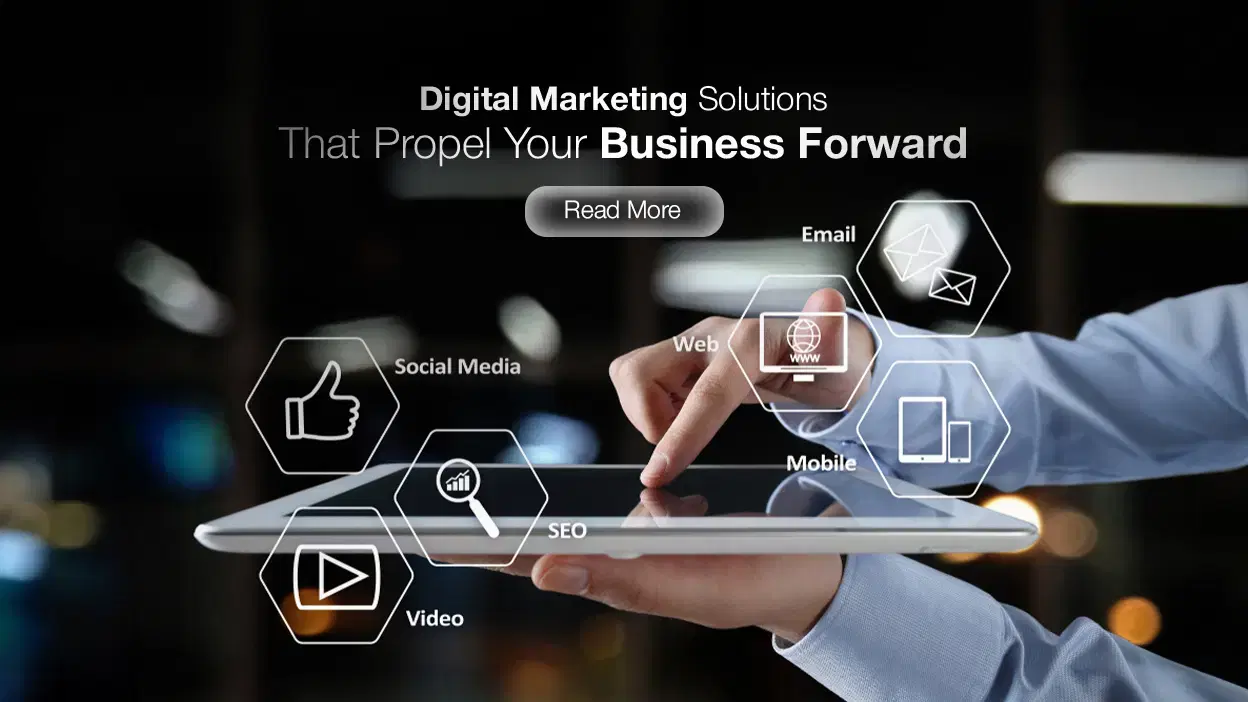 Digital Marketing Solutions That Propel Your Business Forward Digital Marketing Solutions That Propel Your Business Forward